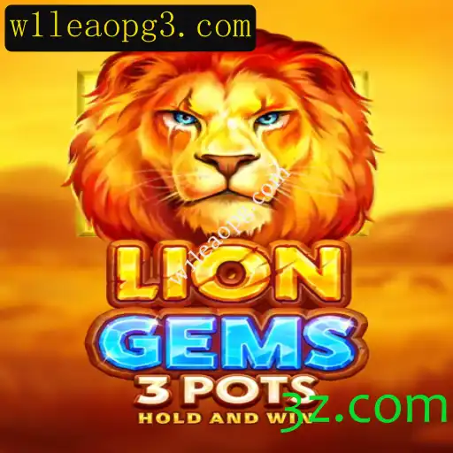 Descubra LionGems3pots: Um Novo Fenômeno no Mundo dos Jogos